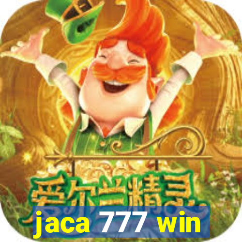 jaca 777 win